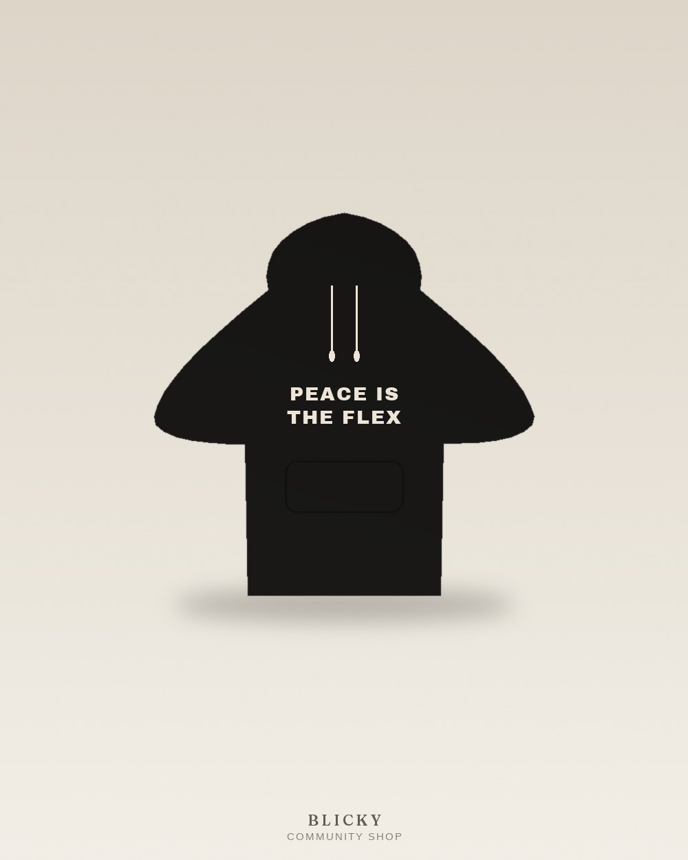 Peace Is the Flex Hoodie